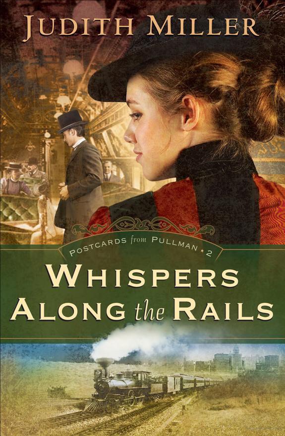 Whispers Along the Rails by Miller, Judith