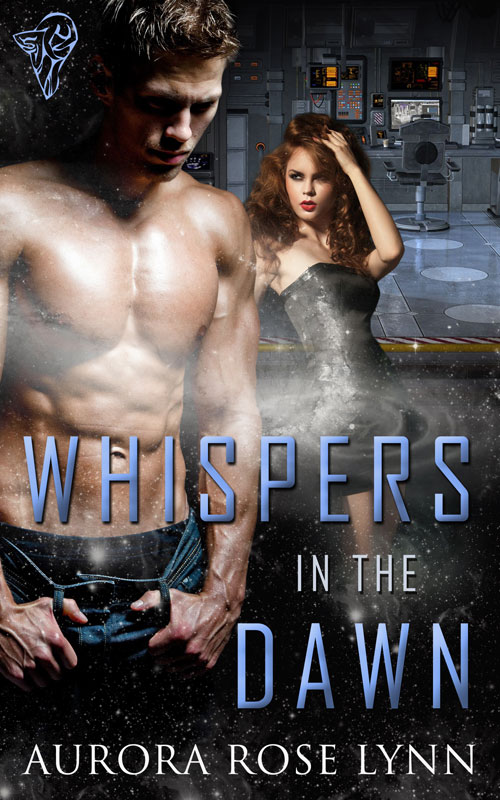 Whispers in the Dawn (2012) by Aurora Rose Lynn