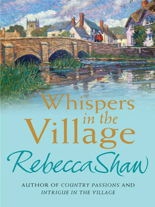 Whispers in the Village by Shaw, Rebecca