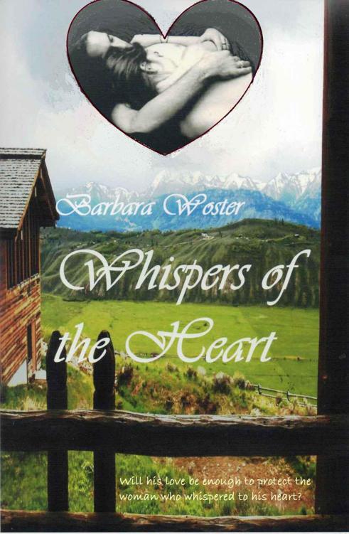 Whispers of the Heart by Woster, Barbara