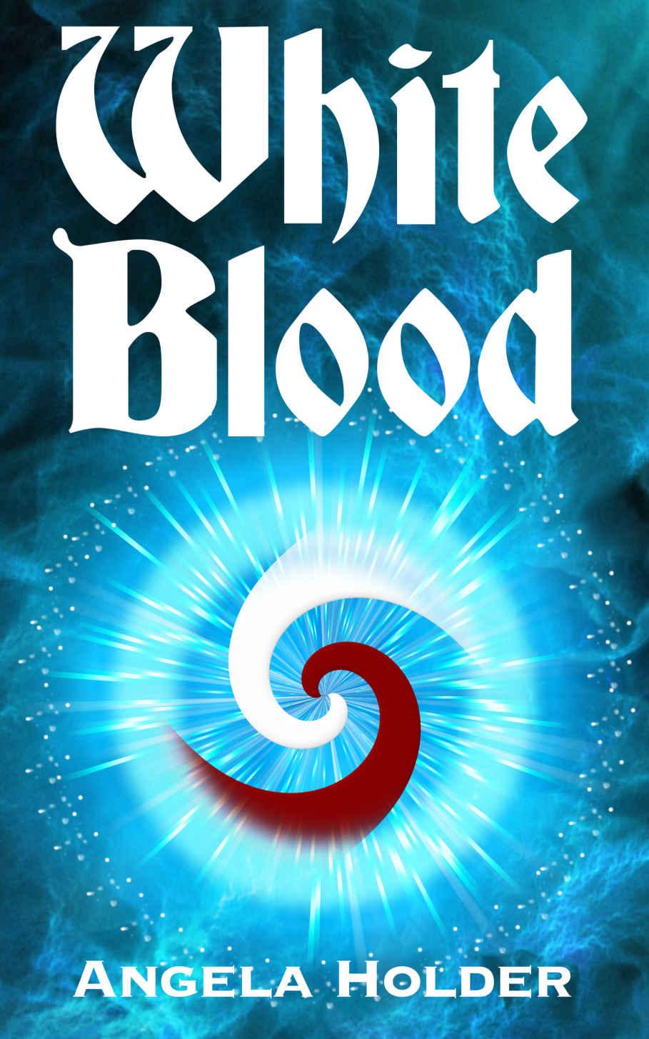 White Blood by Holder, Angela