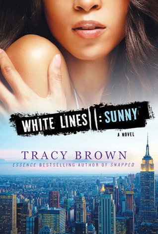 White Lines II: Sunny: A Novel (2012)