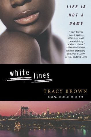 White Lines (2007) by Tracy Brown