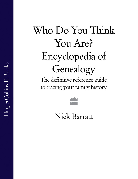 Who Do You Think You Are? Encyclopedia of Genealogy (2008)