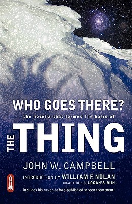 Who Goes There? (2009) by John W. Campbell Jr.