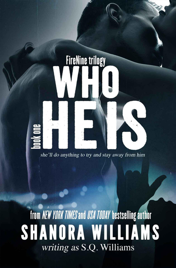 Who He Is (FireNine, book 1)