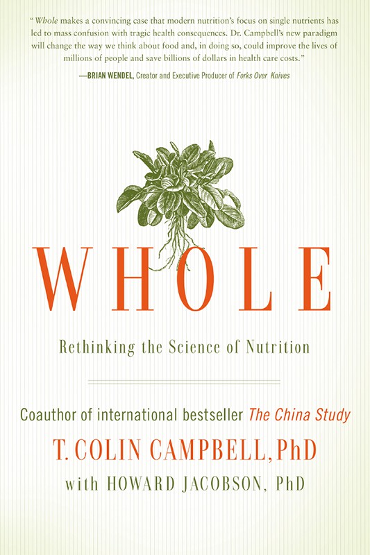 Whole by T. Colin Campbell