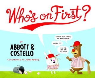 Who's on First? (2013) by Bud Abbott