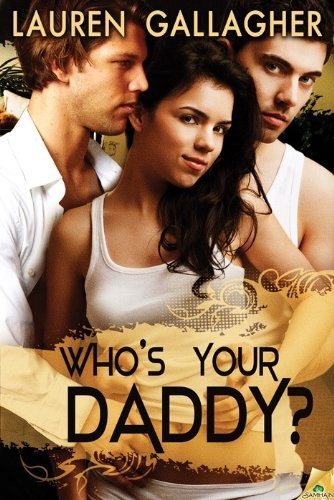 Who's Your Daddy? by Lauren Gallagher