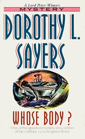 Whose Body? (1995) by Dorothy L. Sayers