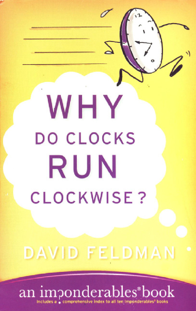 Why do Clocks run clockwise? by David Feldman