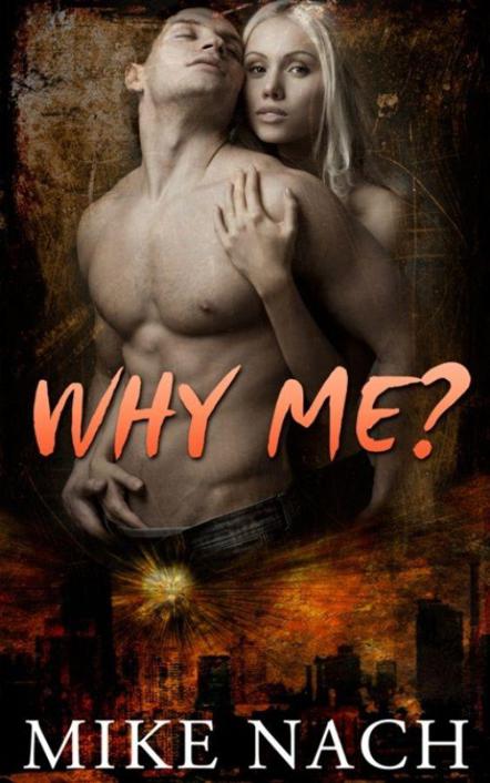 WHY ME? by Nach, Mike