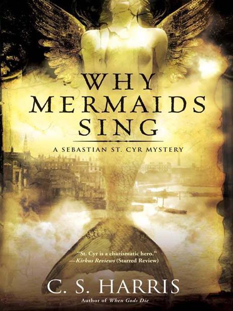 Why Mermaids Sing by C. S. Harris