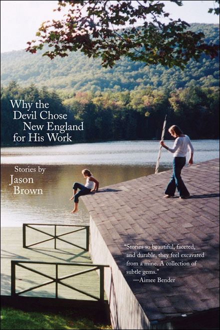 Why the Devil Chose New England for His Work by Jason Brown