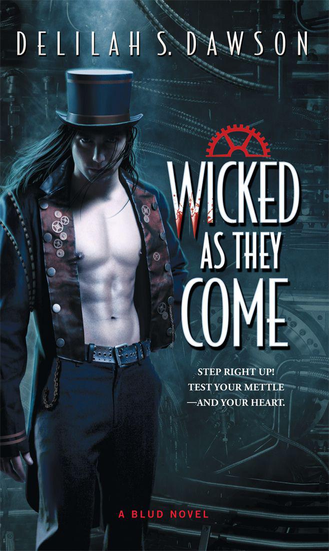 Wicked as They Come by Dawson, Delilah S