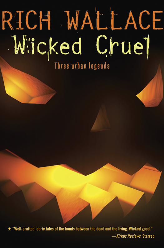Wicked Cruel (2013) by Rich Wallace