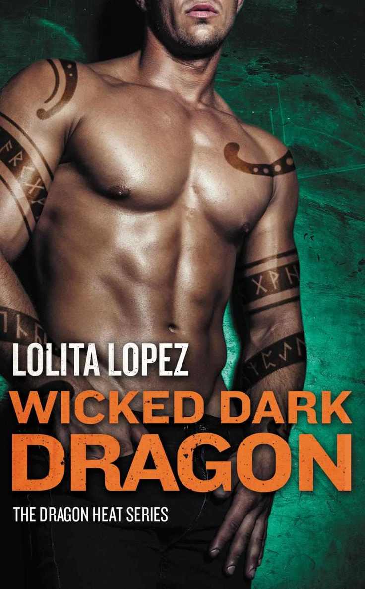 Wicked Dark Dragon (Dragon Heat) by Lolita Lopez