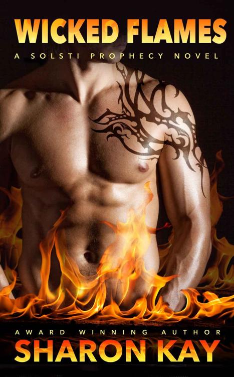 Wicked Flames (Solsti Prophecy) by Sharon Kay