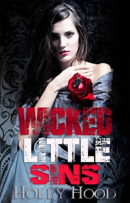 Wicked Little Sins by Holly Hood