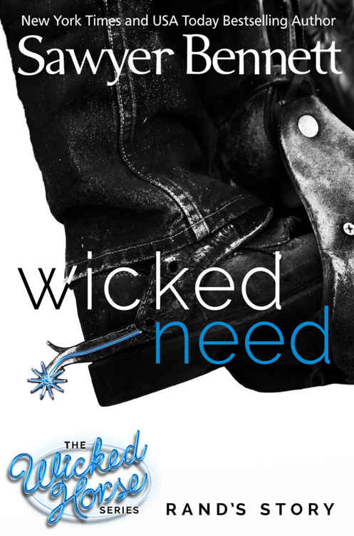 Wicked Need (The Wicked Horse Series Book 3) by Sawyer Bennett