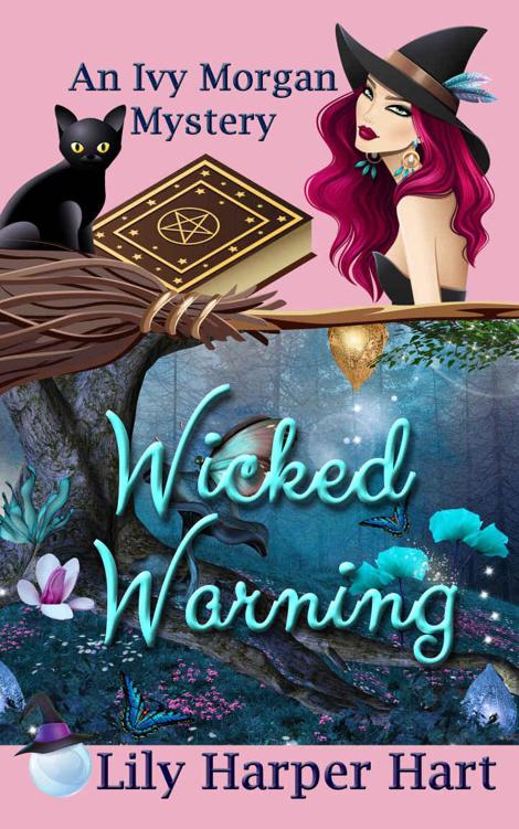 Wicked Warning (An Ivy Morgan Mystery Book 5)