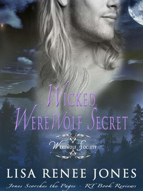 Wicked Werewolf Secret (The Werewolf Society) by Jones, Lisa Renee