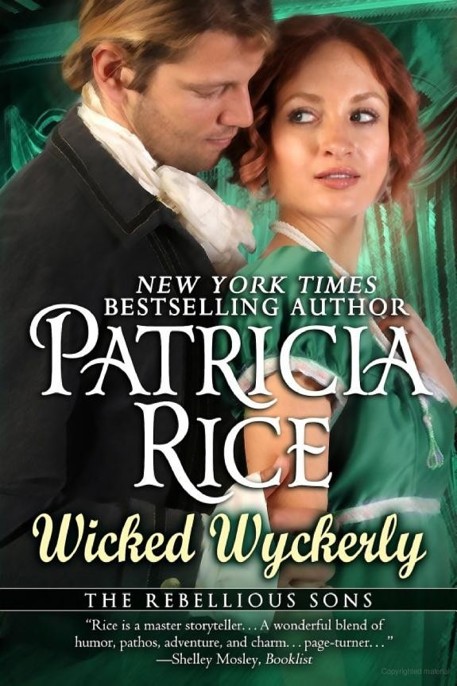 Wicked Wyckerly by Patricia Rice