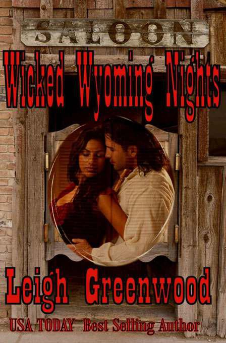 Wicked Wyoming Nights by Greenwood, Leigh