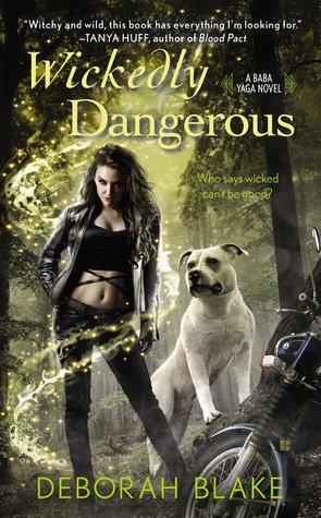 Wickedly Dangerous (2014) by Deborah Blake