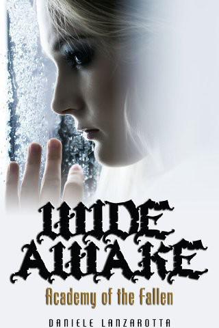 Wide Awake - Academy of the Fallen Series