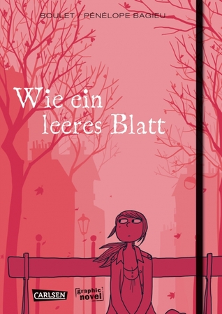 Wie ein leeres Blatt (2013) by Boulet