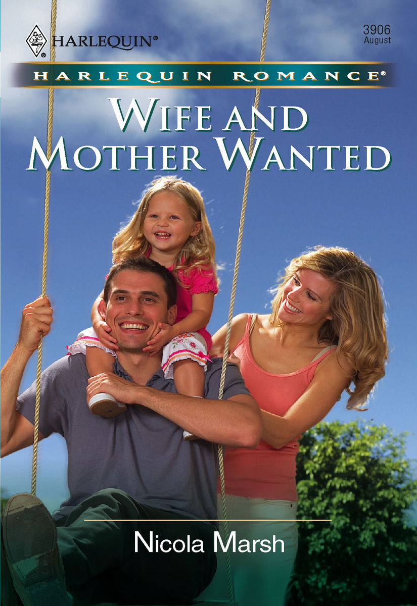 Wife and Mother Wanted by Nicola Marsh