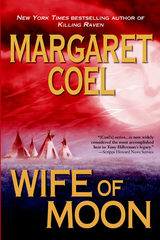 Wife of Moon (2004) by Margaret Coel