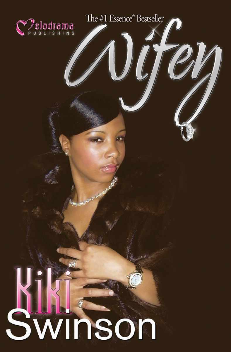 Wifey by Swinson, Kiki