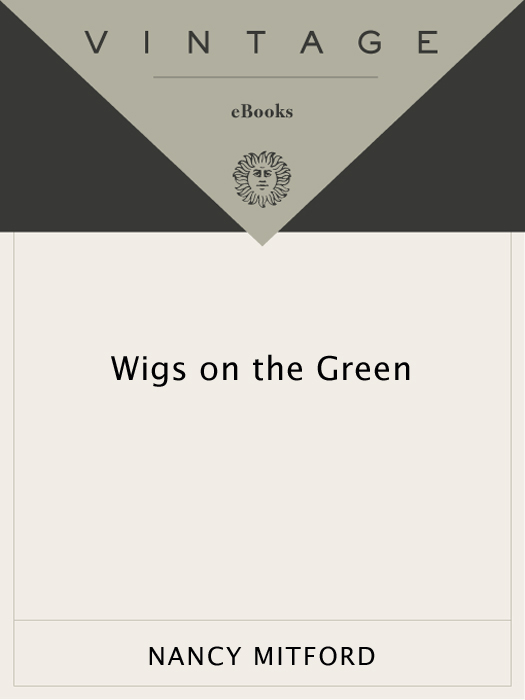 Wigs on the Green (2010) by Nancy Mitford