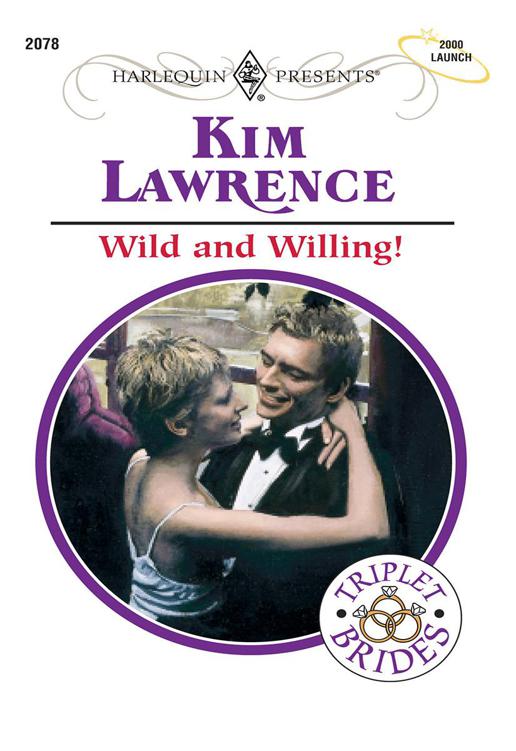 Wild and Willing! by Kim Lawrence
