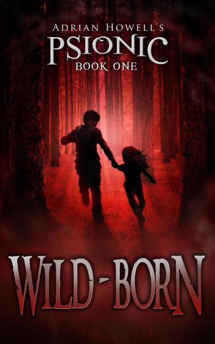 Wild-born by Adrian Howell