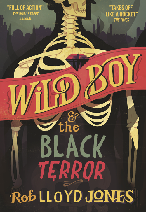 Wild Boy and the Black Terror (2014) by Rob Lloyd Jones