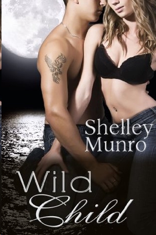 Wild Child by Shelley Munro