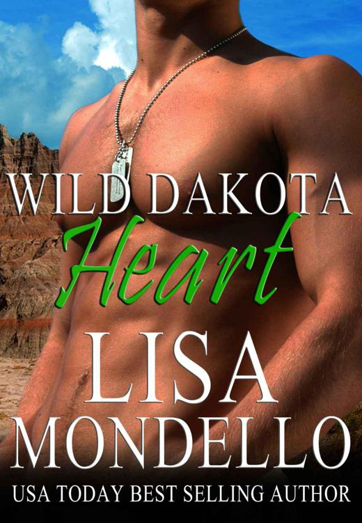 Wild Dakota Heart by Lisa Mondello