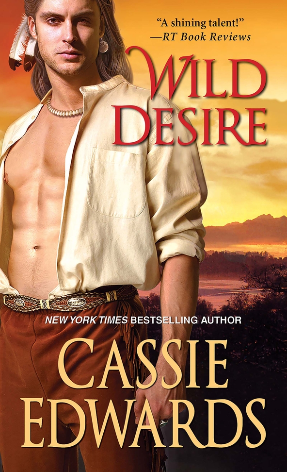 Wild Desire (2015) by Cassie Edwards