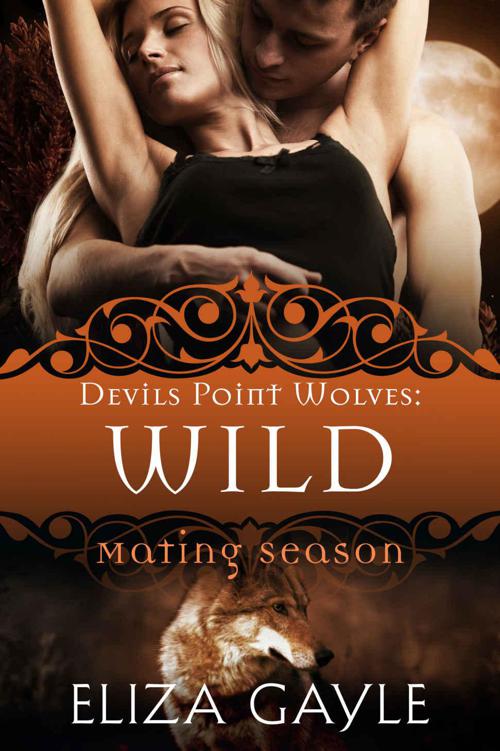 Wild: Devils Point Wolves #1 (Mating Season Collection) by Gayle, Eliza