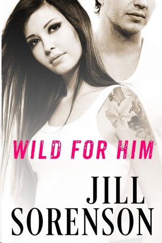 Wild for Him by Jill Sorenson