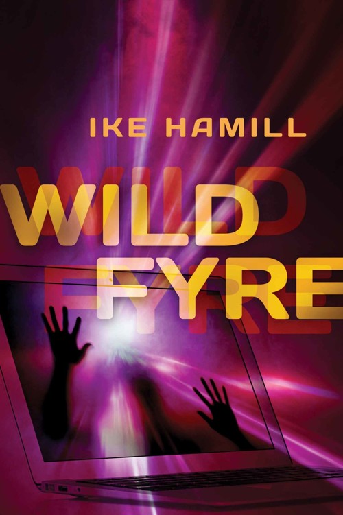 Wild Fyre by Ike Hamill