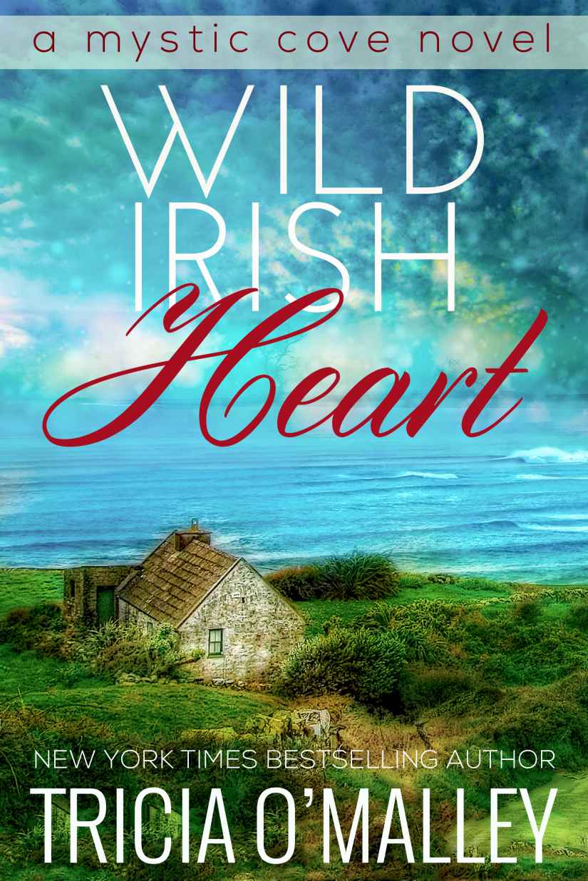 Wild Irish Heart (The Mystic Cove Series Book 1) by Tricia O'Malley