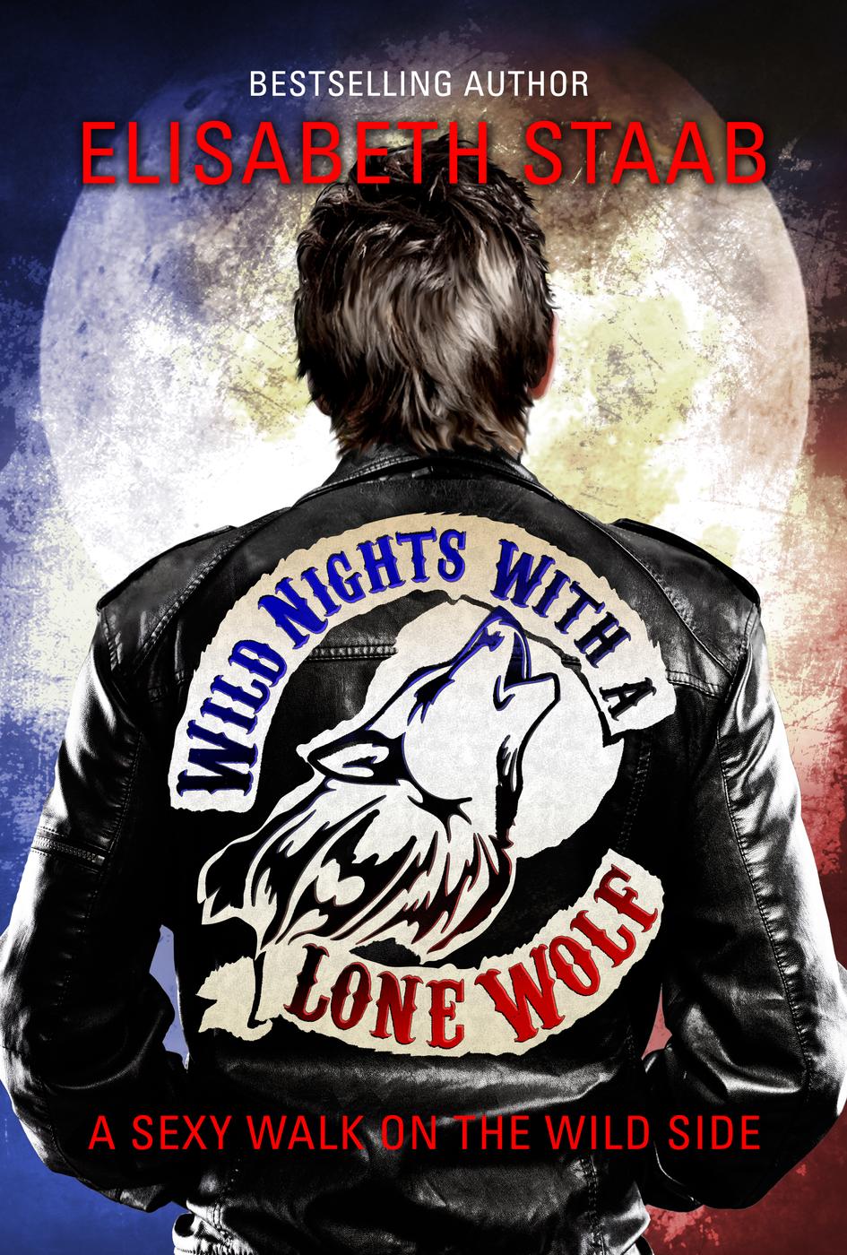 Wild Nights with a Lone Wolf (2015) by Elisabeth Staab