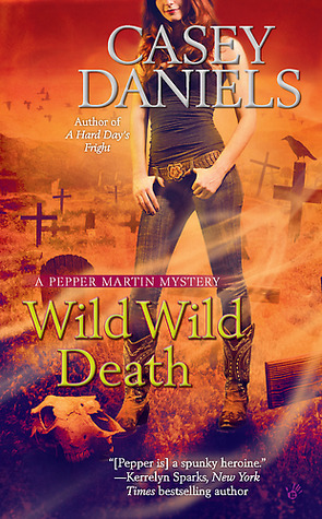 Wild Wild Death (2012) by Casey Daniels