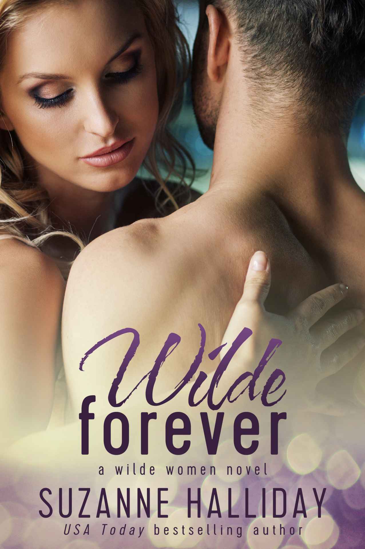 Wilde Forever (Wilde Women Book 1) by Suzanne Halliday