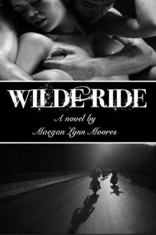 Wilde Ride by Moores, Maegan Lynn