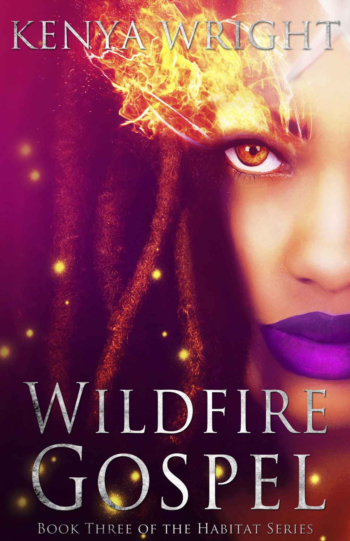 Wildfire Gospel (Habitat)